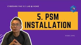 'Video thumbnail for 5. PSM installation - CyberArk PAM 12.1 Lab @Home'