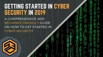 'Video thumbnail for Getting Started in CYBER SECURITY - The Complete Guide'