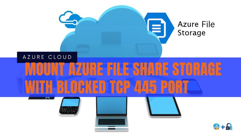 'Video thumbnail for Mount Azure Storage File Share Folder Using File Sync Crossing Internet Without Port 445'