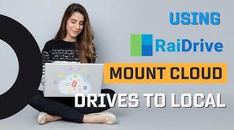 'Video thumbnail for Use RaiDrive to Mount Cloud Drives to Local System as Network Drives'